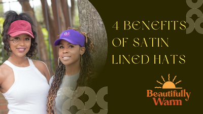 4 Benefits of Satin Lined hats